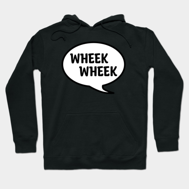 WHEEK WHEEK Hoodie by DeguArts