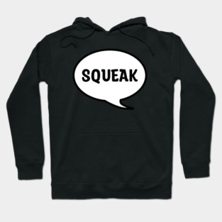 SQUEAK Hoodie