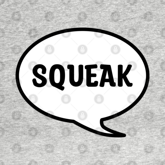 SQUEAK by DeguArts