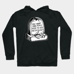 Capitalism is a killing machine Hoodie