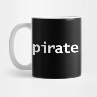 Pirate Funny Typography Mug