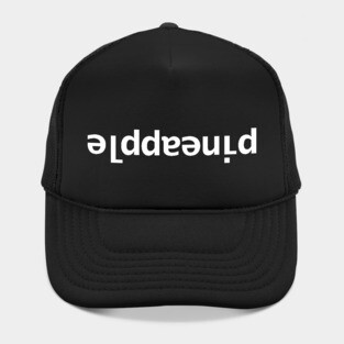 Upside Down Pineapple Funny Typography Hat