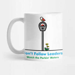 Don't follow leaders Mug