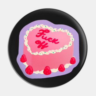 Fuck Off Cake Pin