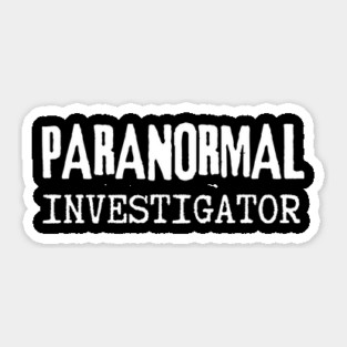 Paranormal Investigator Sticker