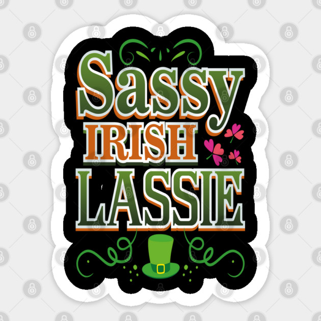 Sassy Irish Lassie Patricks Day Celebration Sticker by creative
