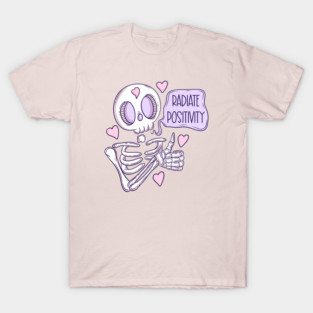 Radiate positivity T-Shirt