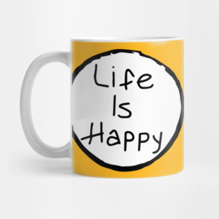 Life is Happy Mug