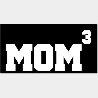 Mom to the 3rd Power Mothers Day Mom of 3 Kids Funny Posters and Art