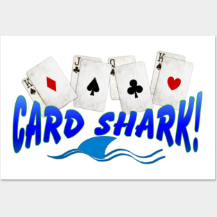 Card Shark Posters and Art