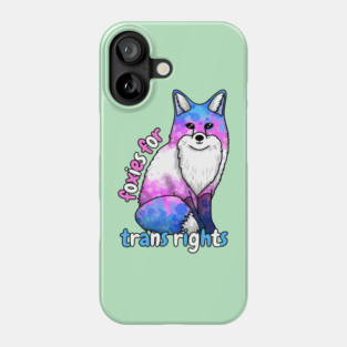 Foxies For Trans Rights Phone Case