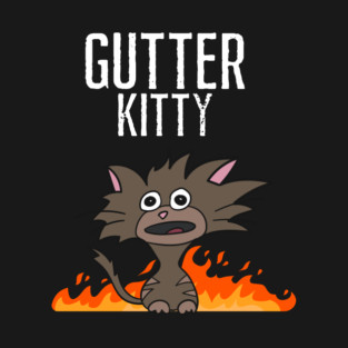 Gutter Kitty T-Shirt