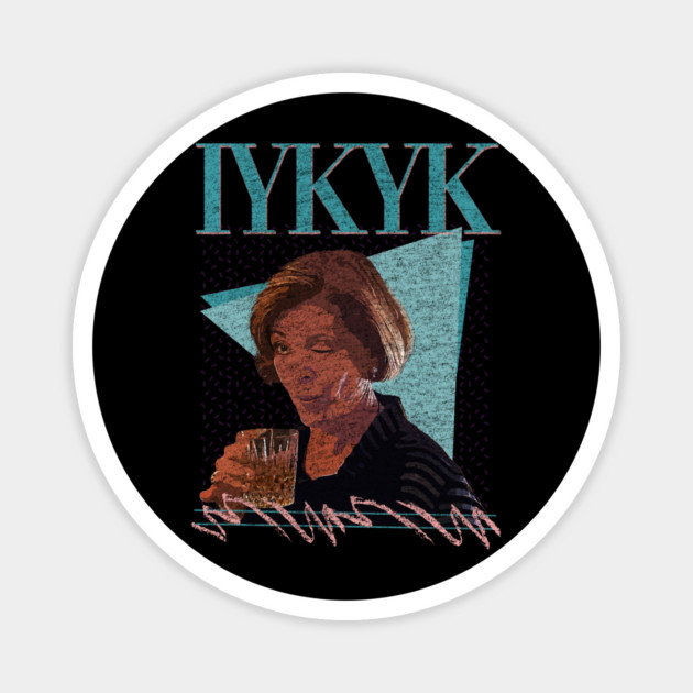 if you know you know Magnet by Tv Moments