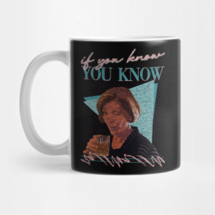 if you know you know Mug