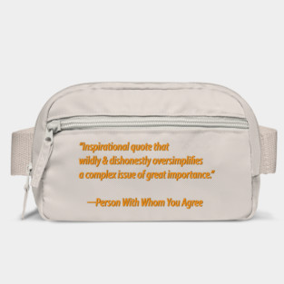 [Insert Inspirational Quote Here] Bag