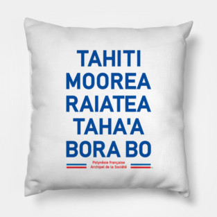 Tahiti Papeete Bora Bora Moorea Surf Pacific French Polynesia Pillow