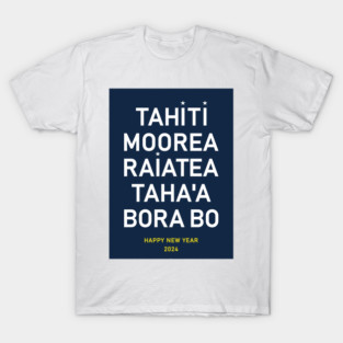 Tahiti Bora Bora Moorea Papeete Surf Pacific French Polynesia T-Shirt