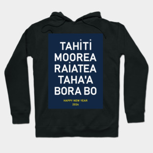 Tahiti Bora Bora Moorea Papeete Surf Pacific French Polynesia Hoodie