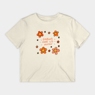 Emotions make us human T-Shirt