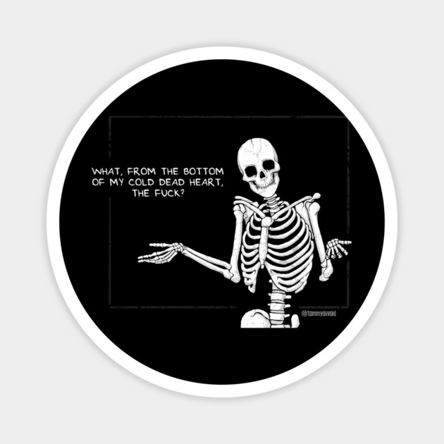 The Age Old Question Magnet by Tommy Devoid