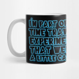 Quantum Leap Time Travel Caca - Eye Voodoo Mug