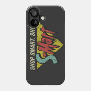 Shop Smart. Shop S-Mart! Phone Case