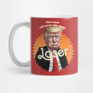 donald trump loser Mug