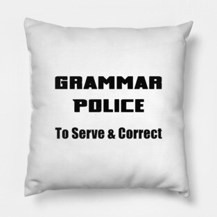 Grammar Police Pillow