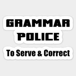 Grammar Police Sticker