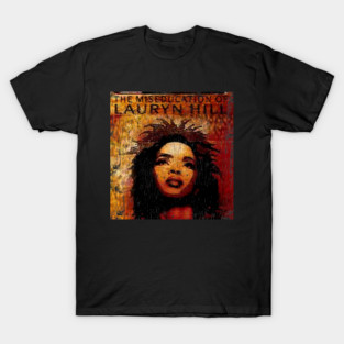 The Miseducation of Lauryn Hill T-Shirt