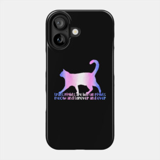 Trans Rights Meow And Furever Phone Case