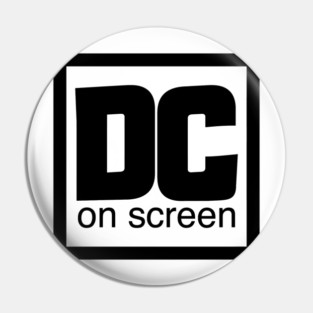 DC on SCREEN Logo Black Border Pin