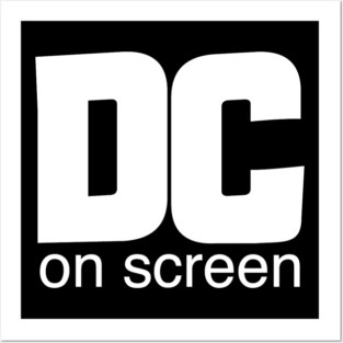 DC on SCREEN Logo White Border Posters and Art