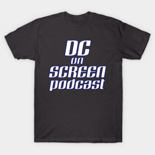 DC on SCREEN Podcast Classic Logo T-Shirt