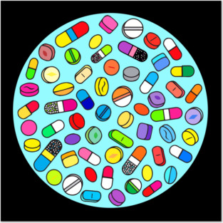 Drugs n Pills Posters and Art
