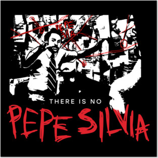 Pepe Silvia Posters and Art