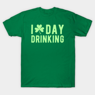 Day Drinking T-Shirt