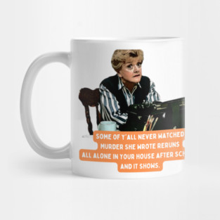 Murder She Wrote Reruns After School Mug