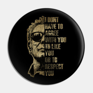 I DONT HAVE TO AGREE Fresh Design Pin