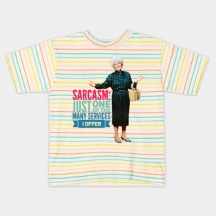 Golden Girls Sarcasm Kids T-Shirt