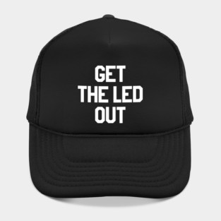 Get The Led Out (as seen on Norman Reedus, Ride) Hat
