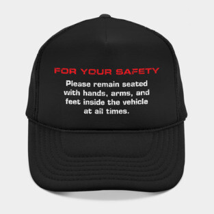 For Your Safety Warning Hat
