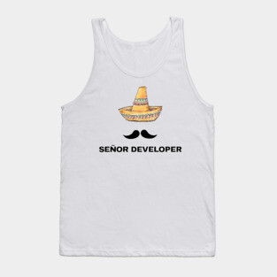 Senor Developer Sombrero Senior Funny IT Gift Tank Top
