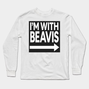 I'm With Beavis Long Sleeve T-Shirt