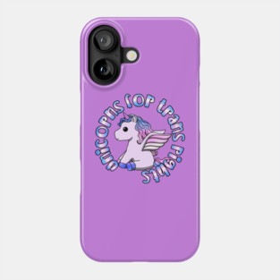 Unicorns For Trans Rights Phone Case