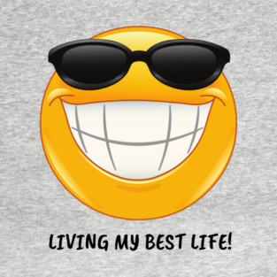 Living My Best Life T-Shirt
