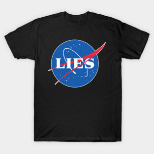 NASA/LIES - Logo Tribute/Parody Design T-Shirt