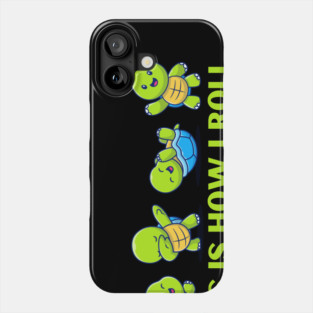 Cute Sea Turtles This is How I Roll Phone Case