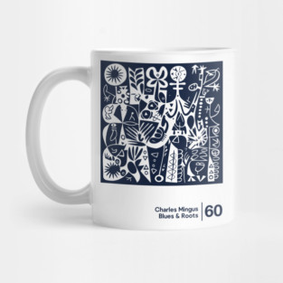 Blues & Roots - Charles Mingus - Minimal Style Graphic Artwork Mug