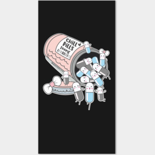 chill pills cute pills cartoon Posters and Art